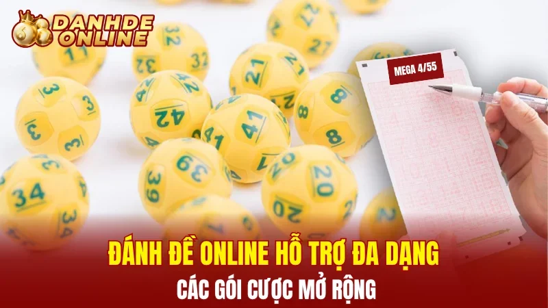 Đánh Đề Online hỗ trợ đa dạng các gói cược mở rộng